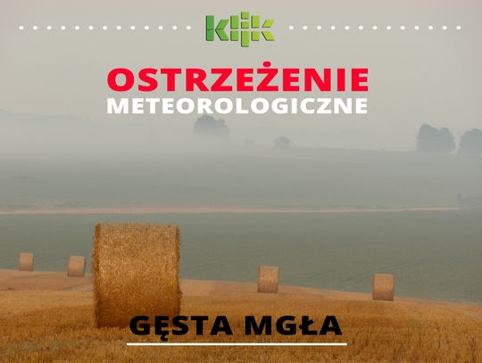 IMGW ostrzega o możliwym wystąpieniu gęstej mgły